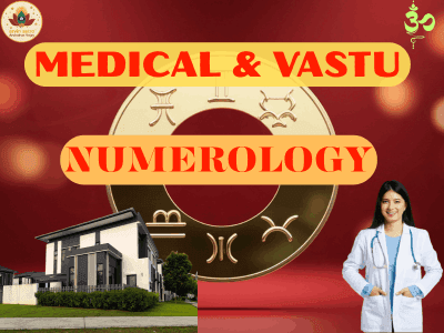 Medical & Vastu Numerology