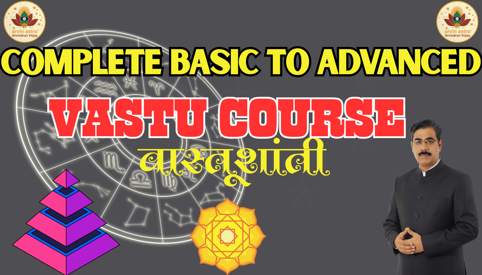 Complete Basic To Advanced Vastu Course